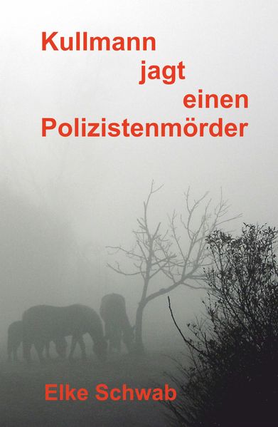 Kullmann jagt einen Polizistenmörder