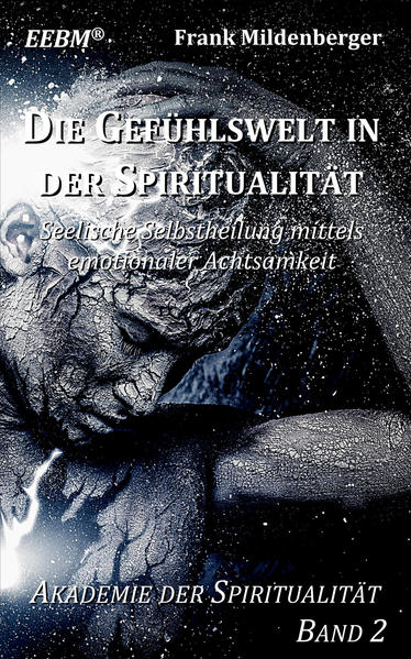 Die Gefühlswelt in der Spiritualität