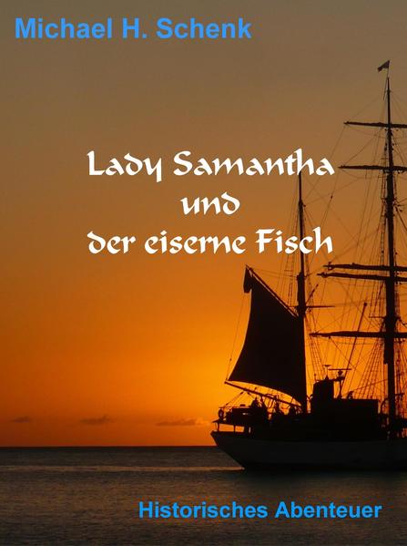 Lady Samantha und der eiserne Fisch