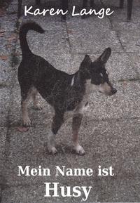 Mein Name ist Husy