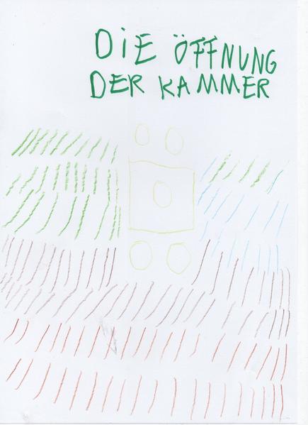 Die Öffnung der Kammer