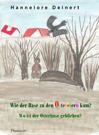 Wie der Hase zu den Ostereiern kam?
