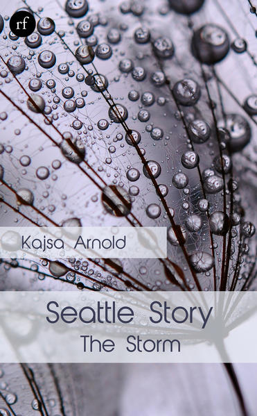 Seattle Story - The Storm