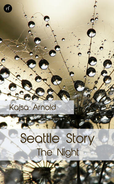 Seattle Story - The Night
