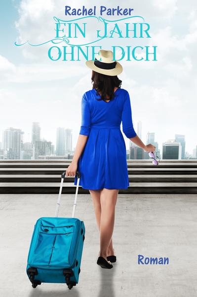 Ein Jahr ohne dich