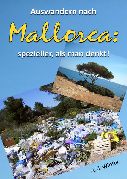 Auswandern nach Mallorca: spezieller, als man denkt!