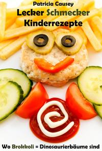 Lecker Schmecker Kinderrezepte