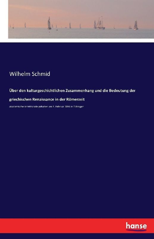 Über den kulturgeschichtlichen Zusammenhang und die Bedeutung der griechischen Renaissance in der Römerzeit