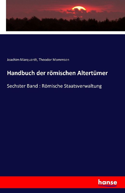 Handbuch der römischen Altertümer