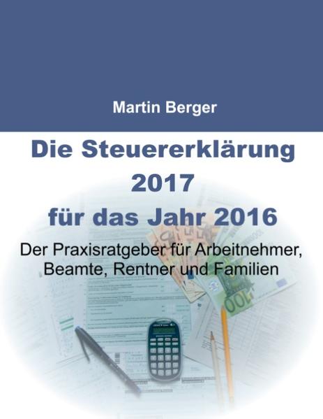 Die Steuererklärung 2017 für das Jahr 2016