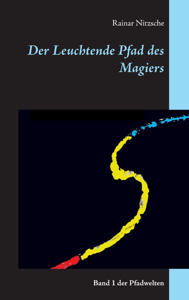 Der Leuchtende Pfad des Magiers