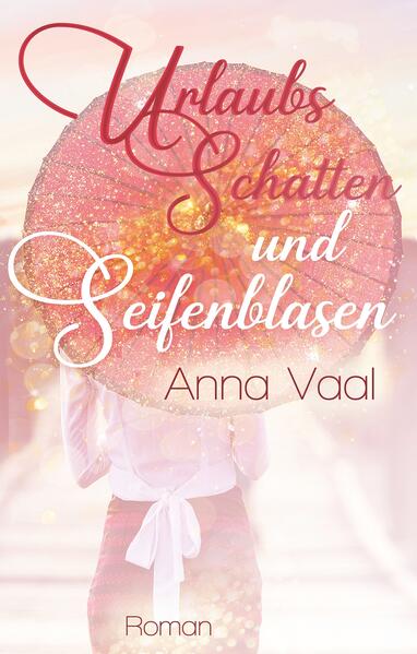 Urlaubsschatten und Seifenblasen