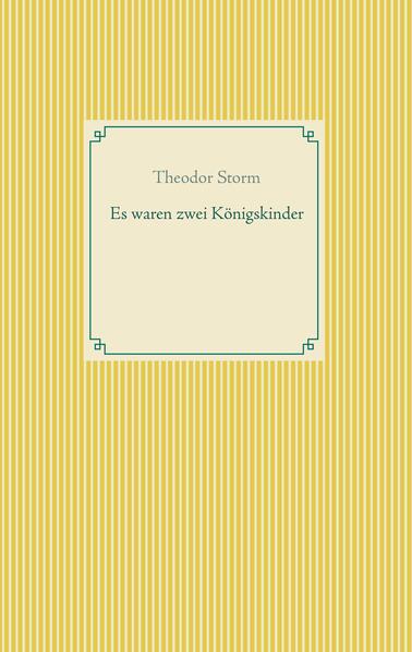 Es waren zwei Königskinder