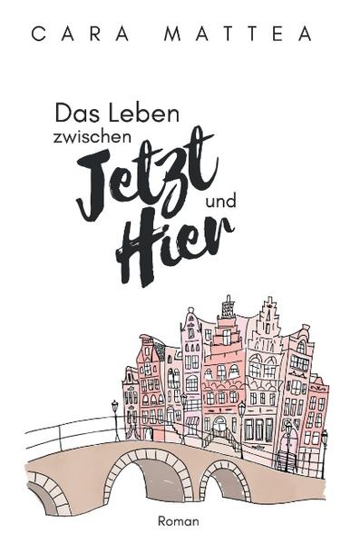 Das Leben zwischen Jetzt und Hier