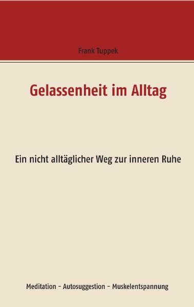 Gelassenheit im Alltag