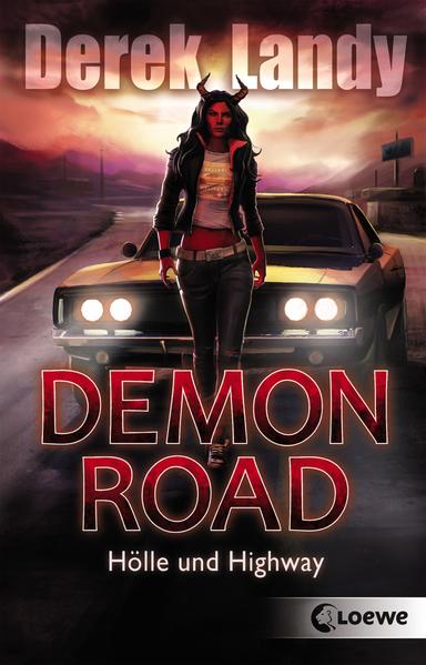 Demon Road (Band 1) - Hölle und Highway