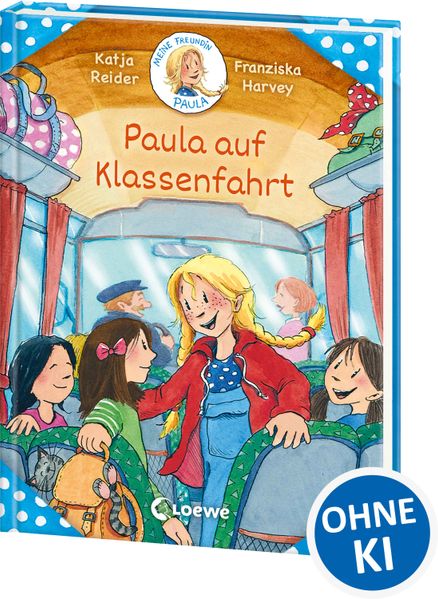 Meine Freundin Paula - Paula auf Klassenfahrt