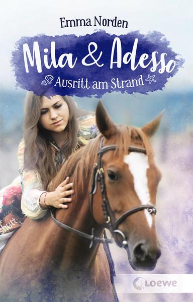 Mila & Adesso (Band 1) - Ausritt am Strand