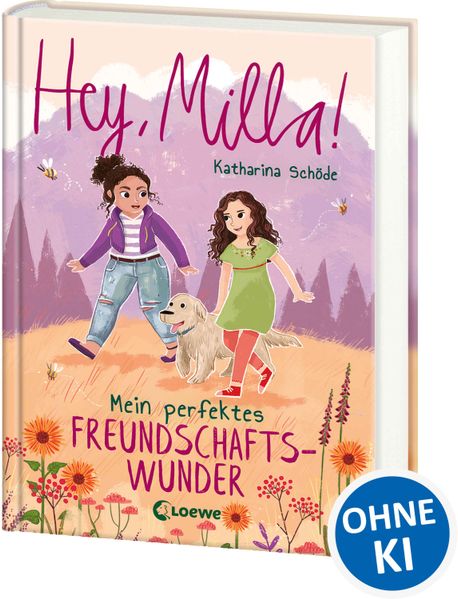 Hey, Milla! (Band 2) - Mein perfektes Freundschaftswunder