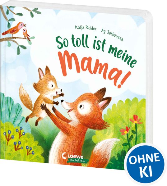 So toll ist meine Mama!