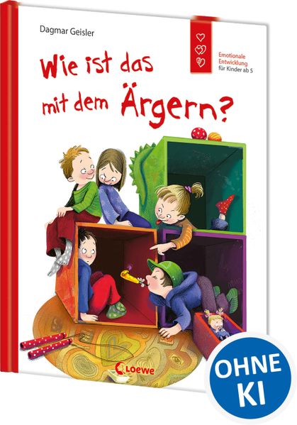 Wie ist das mit dem Ärgern? (Starke Kinder, glückliche Eltern)