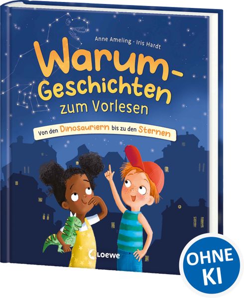 Warum-Geschichten zum Vorlesen - Von den Dinosauriern bis zu den Sternen
