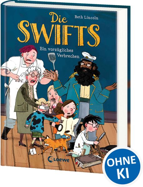 Die Swifts (Band 1) - Ein vorzügliches Verbrechen