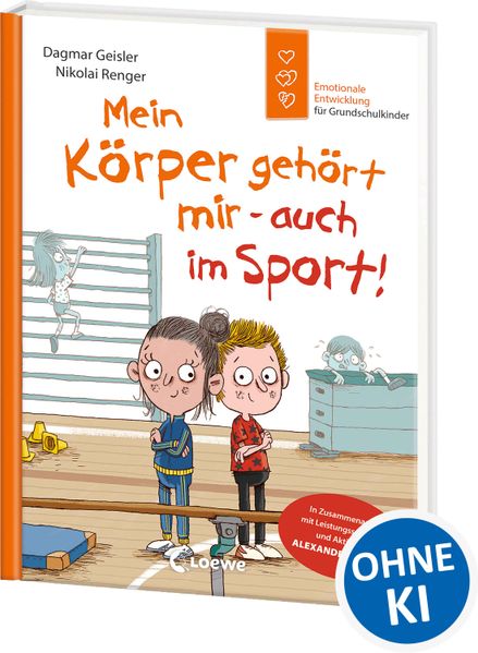 Mein Körper gehört mir - auch im Sport! (Starke Kinder, glückliche Eltern)
