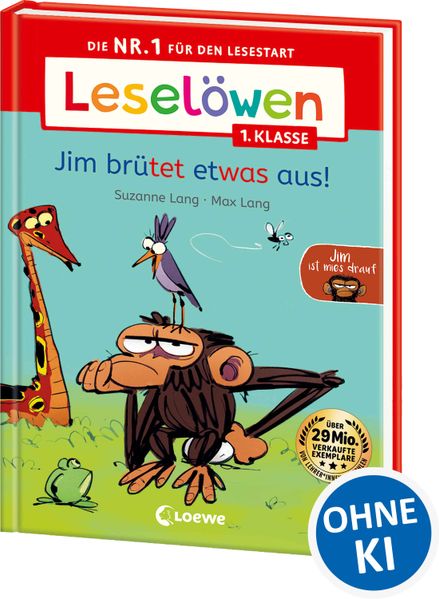 Leselöwen 1. Klasse - Jim ist mies drauf - Jim brütet etwas aus!