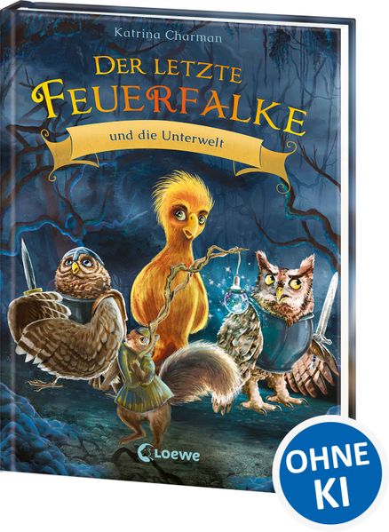 Der letzte Feuerfalke und die Unterwelt (Band 11)