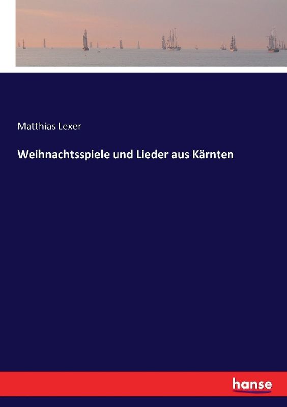 Weihnachtsspiele und Lieder aus Kärnten