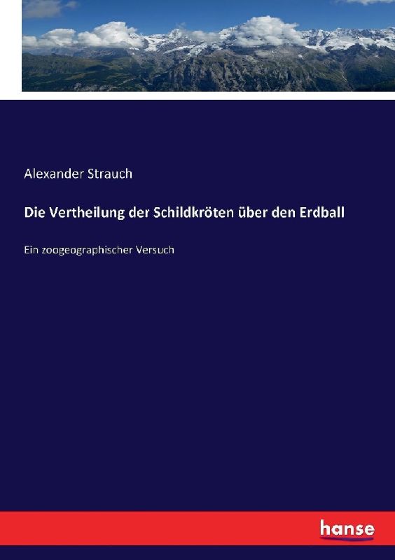 Die Vertheilung der Schildkröten über den Erdball