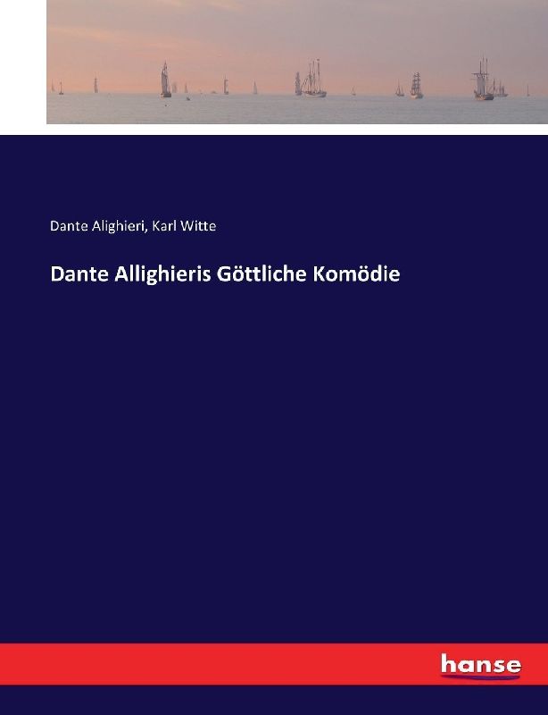 Dante Allighieris Göttliche Komödie