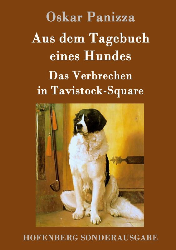 Aus dem Tagebuch eines Hundes / Das Verbrechen in Tavistock-Square