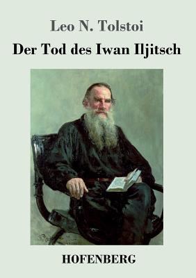 Der Tod des Iwan Iljitsch