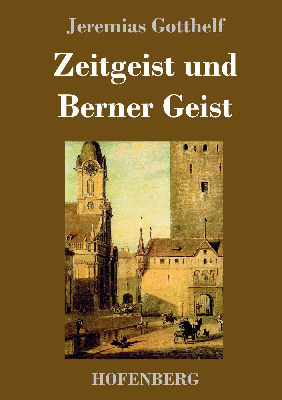 Zeitgeist und Berner Geist