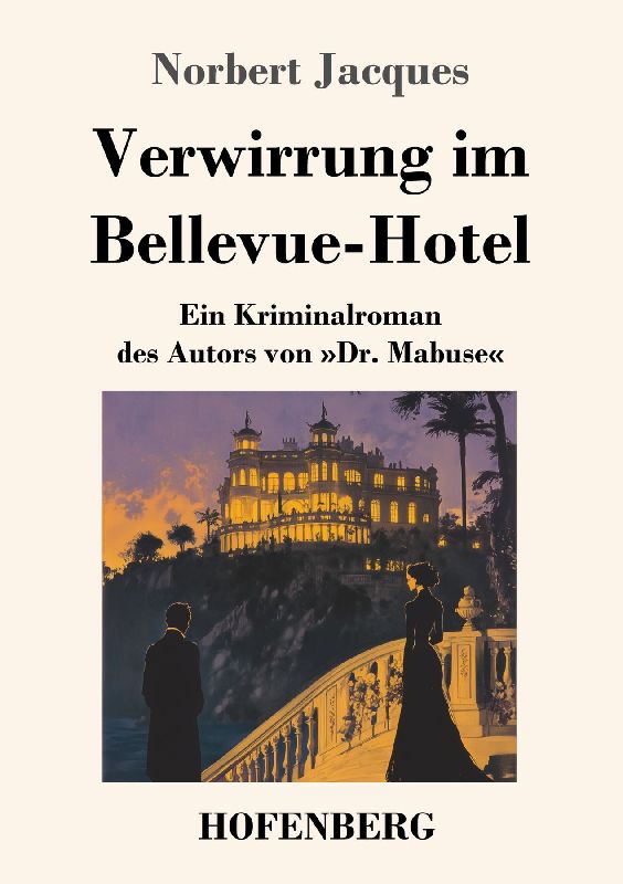 Verwirrung im Bellevue-Hotel