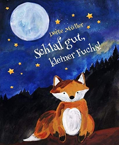 Schlaf gut, kleiner Fuchs!: Gute-Nacht-Geschichten