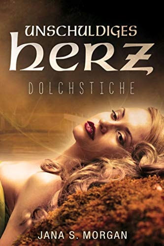 Unschuldiges Herz: Dolchstiche