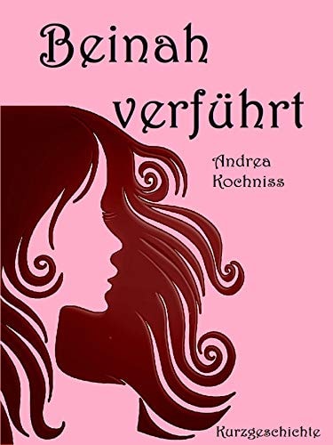Beinah verführt