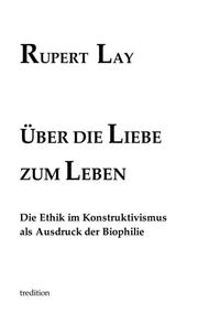 Über die Liebe zum Leben