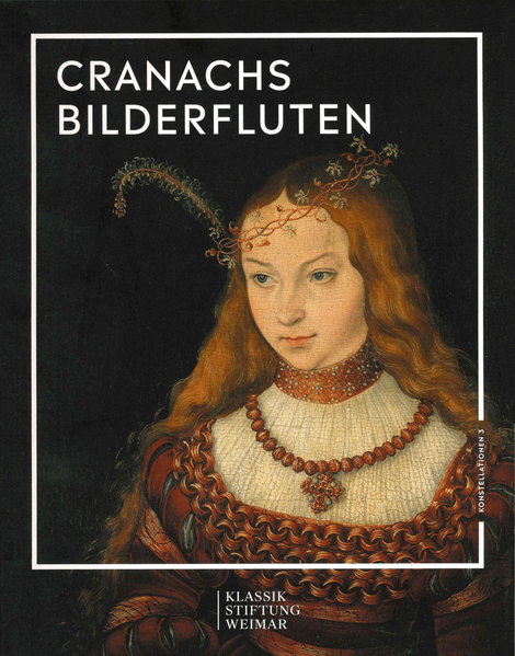 Cranachs Bilderfluten