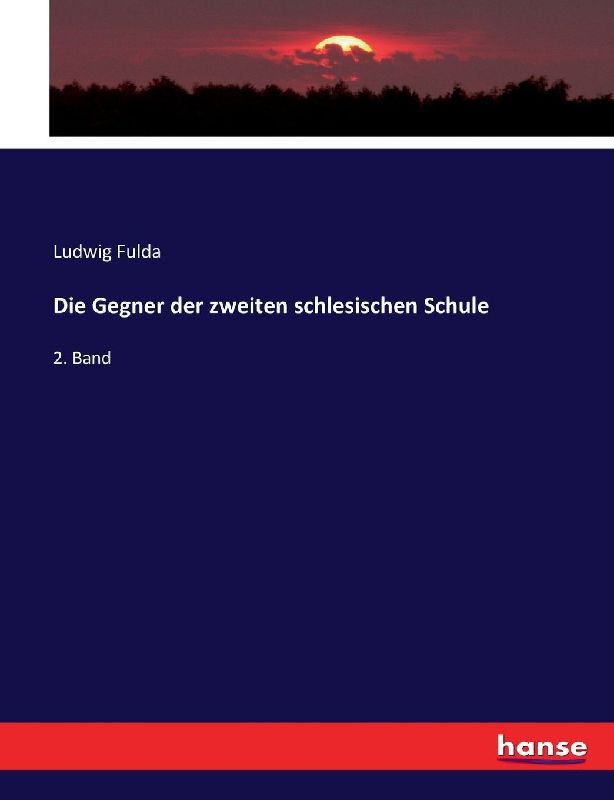 Die Gegner der zweiten schlesischen Schule