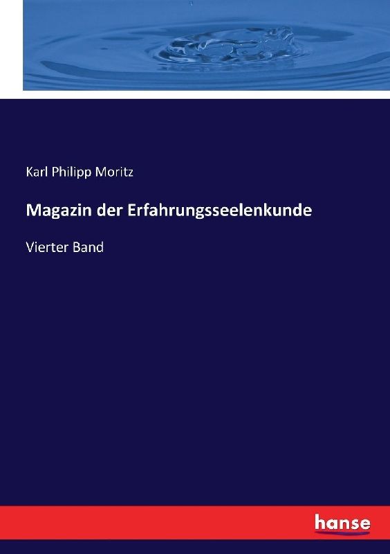 Magazin der Erfahrungsseelenkunde