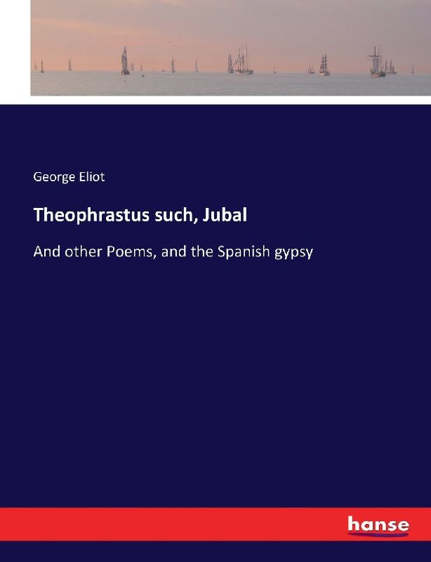 Theophrastus such, Jubal