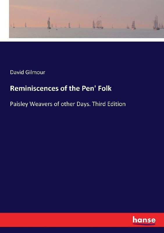 Reminiscences of the Pen' Folk