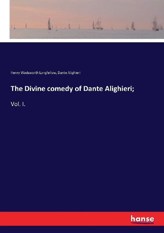 The Divine comedy of Dante Alighieri;