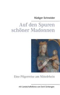 Auf den Spuren schöner Madonnen