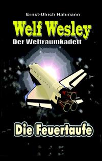 Welf Wesley - Der Weltraumkadett