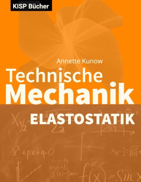 Technische Mechanik II Elastostatik